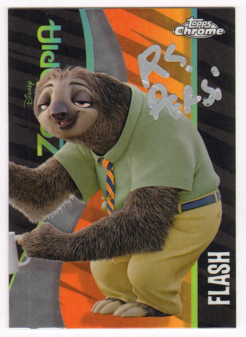 
                  
                    Raymond S. Persi as Flash the Sloth in Zootopia Signed Topps Chrome Trading Card #ZI-6
                  
                
