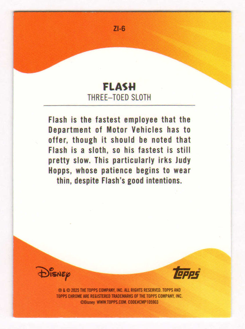 
                  
                    Raymond S. Persi as Flash the Sloth in Zootopia Signed Topps Chrome Trading Card #ZI-6
                  
                