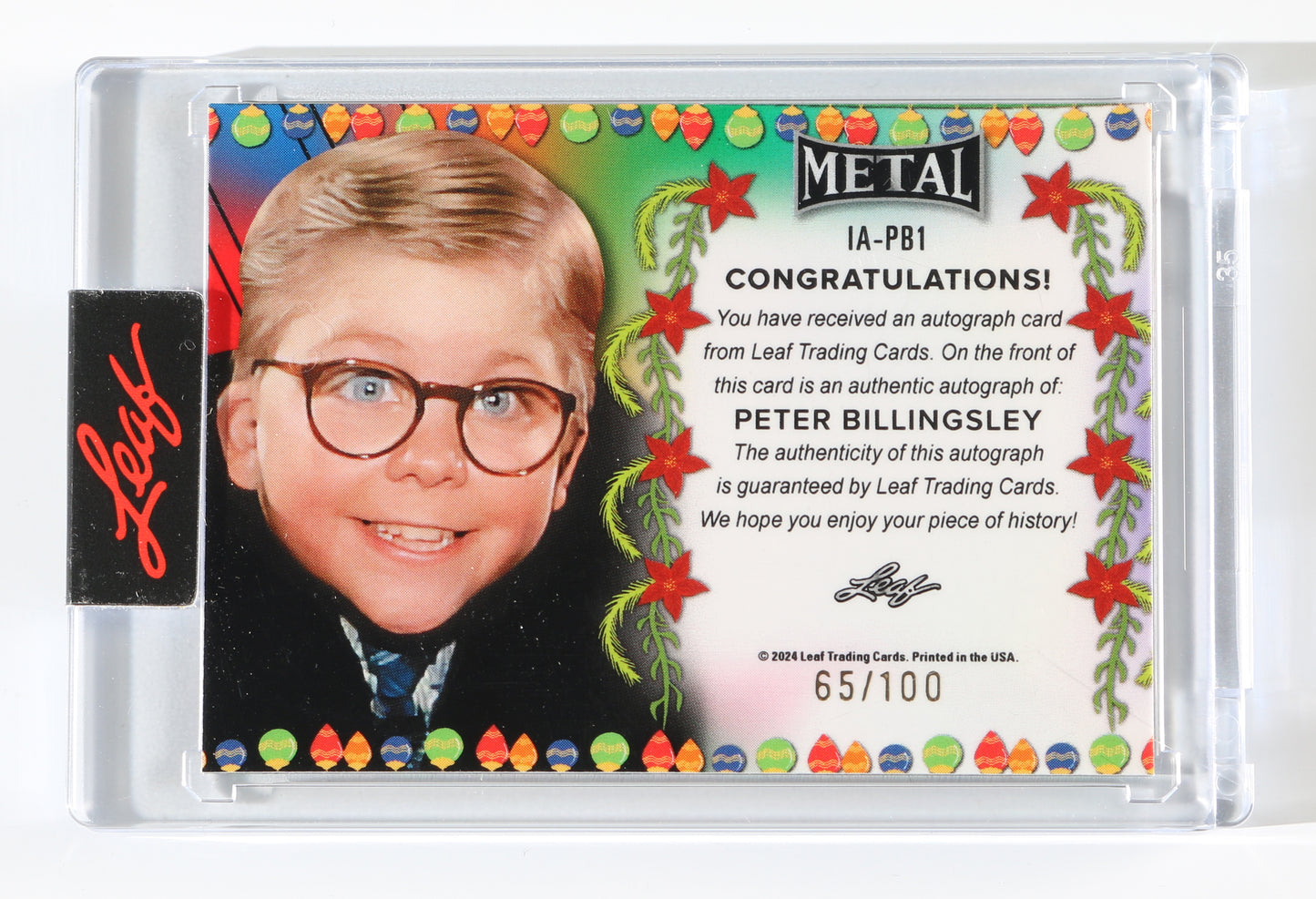
                  
                    Peter Billingsley as Ralphie in A Christmas Story Signed Leaf Metal Trading Card #IA-PB1 Limted Edition #65/100
                  
                
