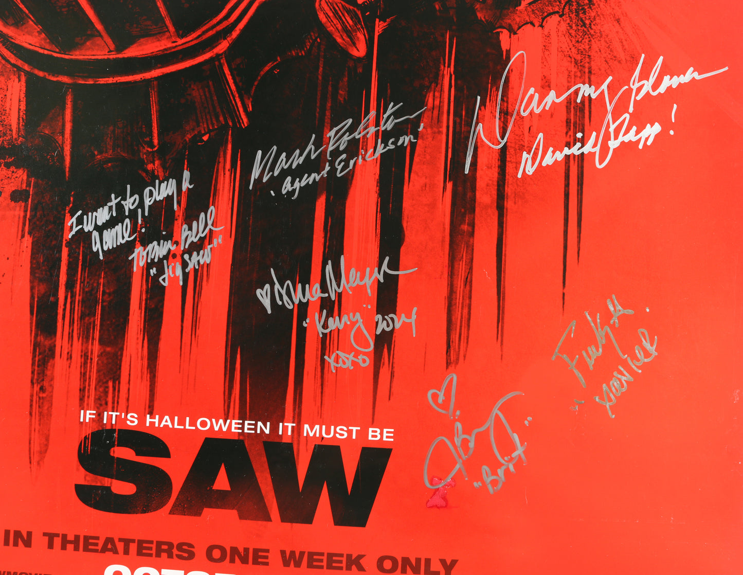 
                  
                    Saw 27x40 Poster Cast Signed by Danny Glover, Tobin Bell, Julie Benz, Franky G, Shawnee Smith, Dina Meyer, Mark Rolston, & Beverley Mitchell with Character Names & Quotes
                  
                