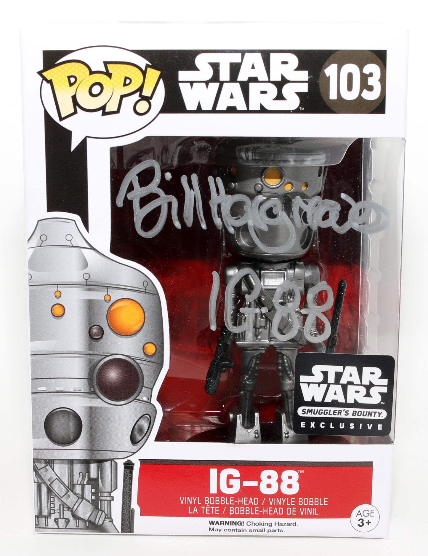 
                  
                    Bill Hargreaves as IG-88 Bounty Hunter in Star Wars: The Empire Strikes Back Smuggler's Bounty Exclusive Signed Funko POP! #103 with Character Name
                  
                