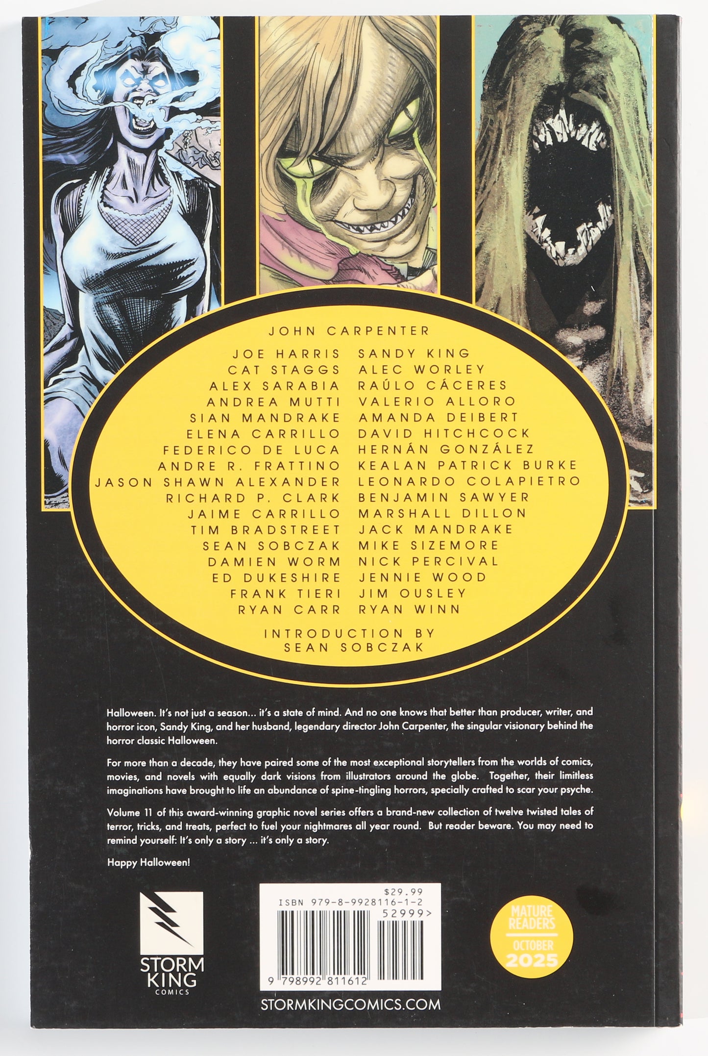 
                  
                    John Carpenter's Tales for a HalloweeNight Vol. 11 Graphic Novel Comic Book Cast Signed by John Carpenter, Sandy King, Jason Shawn Alexander, Ryan Winn, Cat Staggs, Amanda Deibert, Ryan Carr, & Sean Sobczak
                  
                