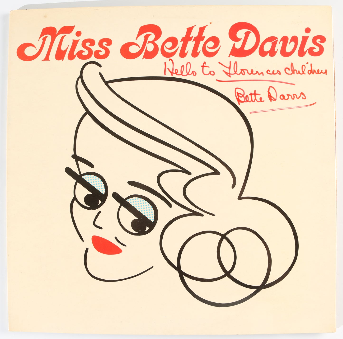 
                  
                    Miss Bette Davis 12" Vinyl Record Sleeve Signed by Bette Davis
                  
                