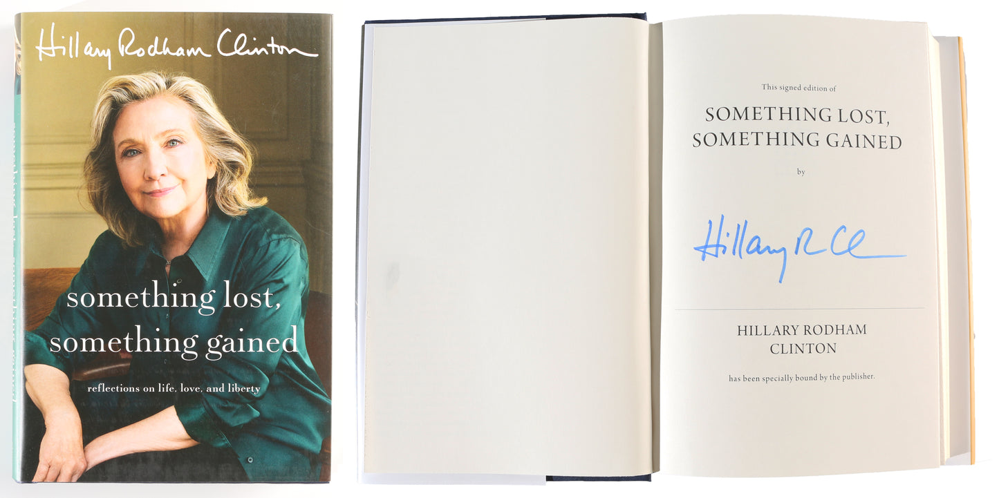 
                  
                    Something Lost, Something Gained Hardcover Book Signed by Politician / Author: Hillary Clinton
                  
                