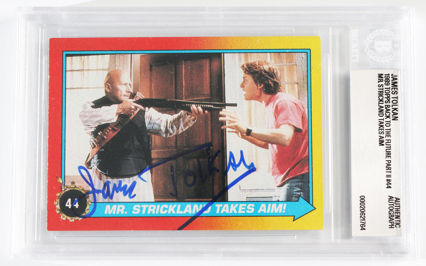 
                  
                    James Tolkan as Principal Strickland in Back to the Future Part II (Beckett Slabbed) Signed 1989 Topps Trading Card #44
                  
                