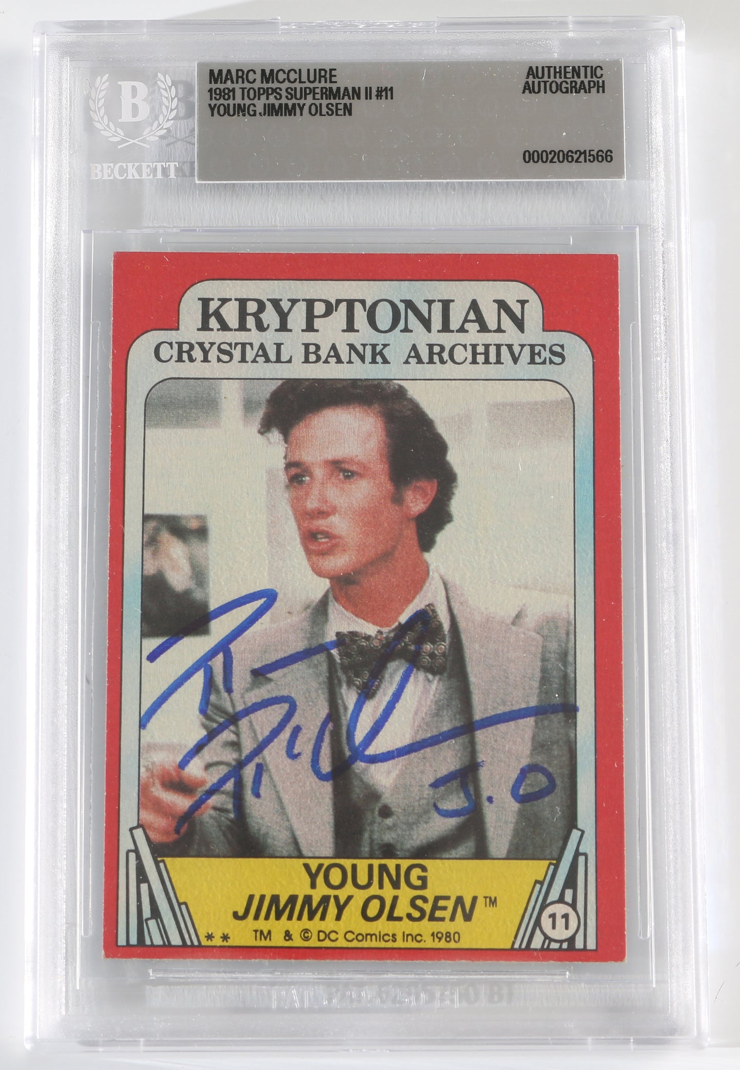 
                  
                    Marc McClure as Jimmy Olsen in Superman II (Beckett Slabbed) Signed 1981 Topps Trading Card #11 with Character Initials
                  
                