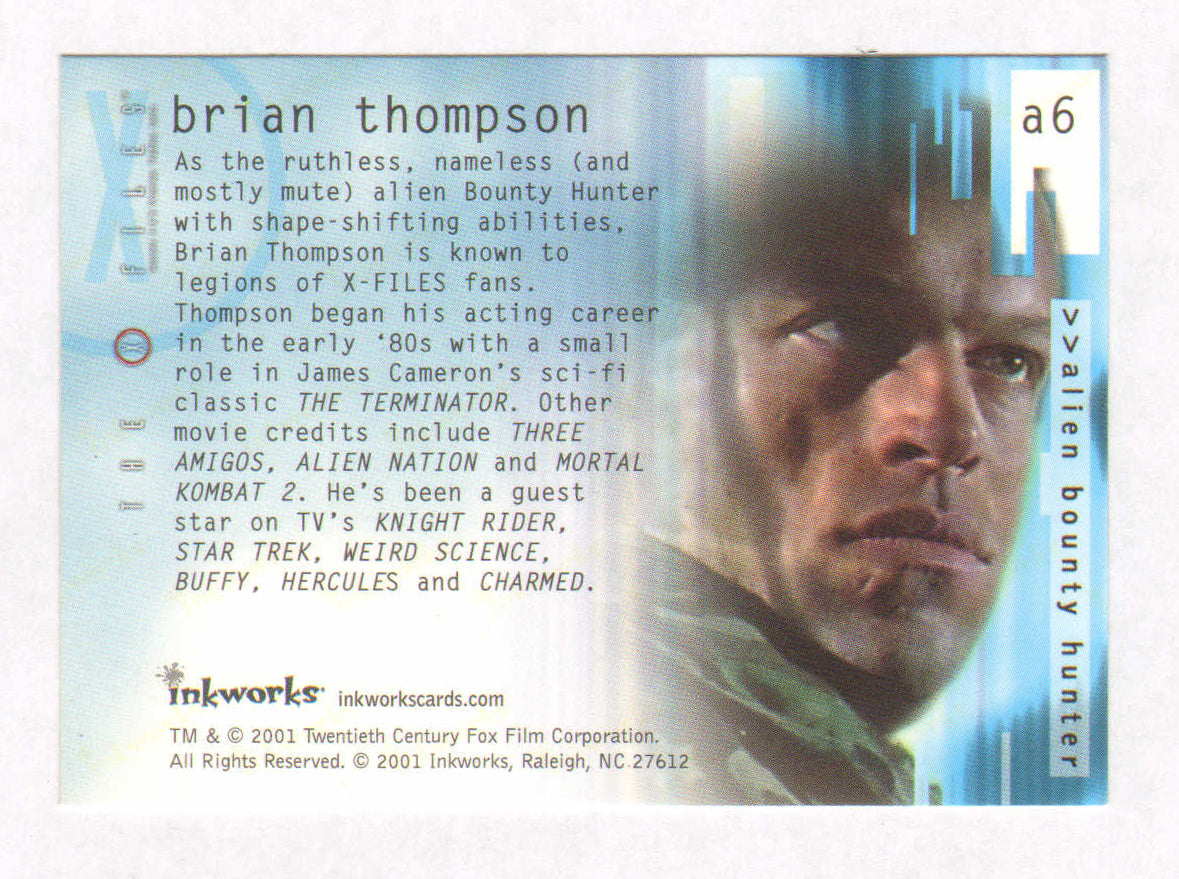 
                  
                    Brian Thompson as Alien Bounty Hunter in The X-Files Signed Inworks Trading Card
                  
                