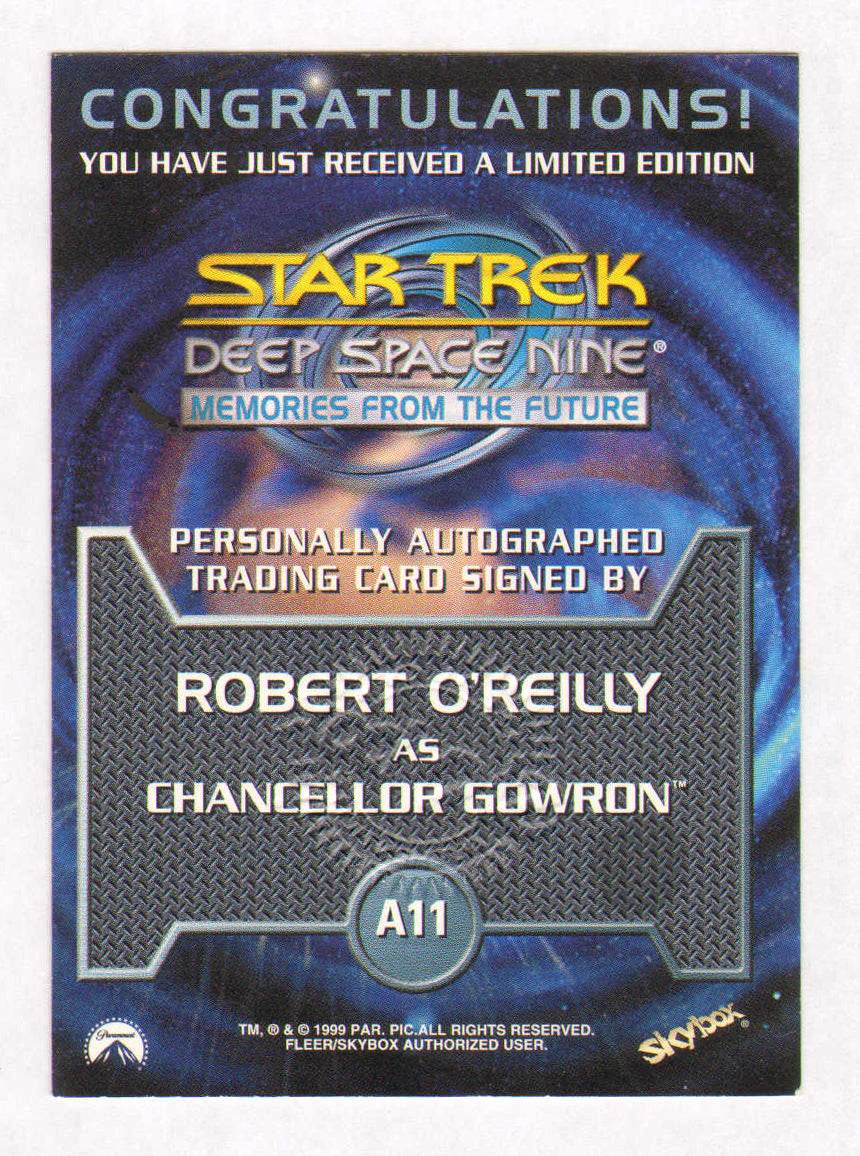 
                  
                    Robert O'Reilly as Chancellor Gowron in Star Trek: Deep Space Nine 1999 Signed Memories From the Future Fleer / Skybox Trading Card #A11
                  
                