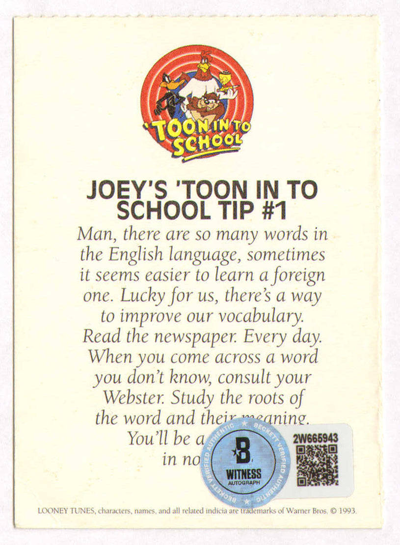 
                  
                    Joey Lawrence Actor & Musician (Beckett Witnessed) Signed Looney Tunes 'Toon Into School Trading Card
                  
                