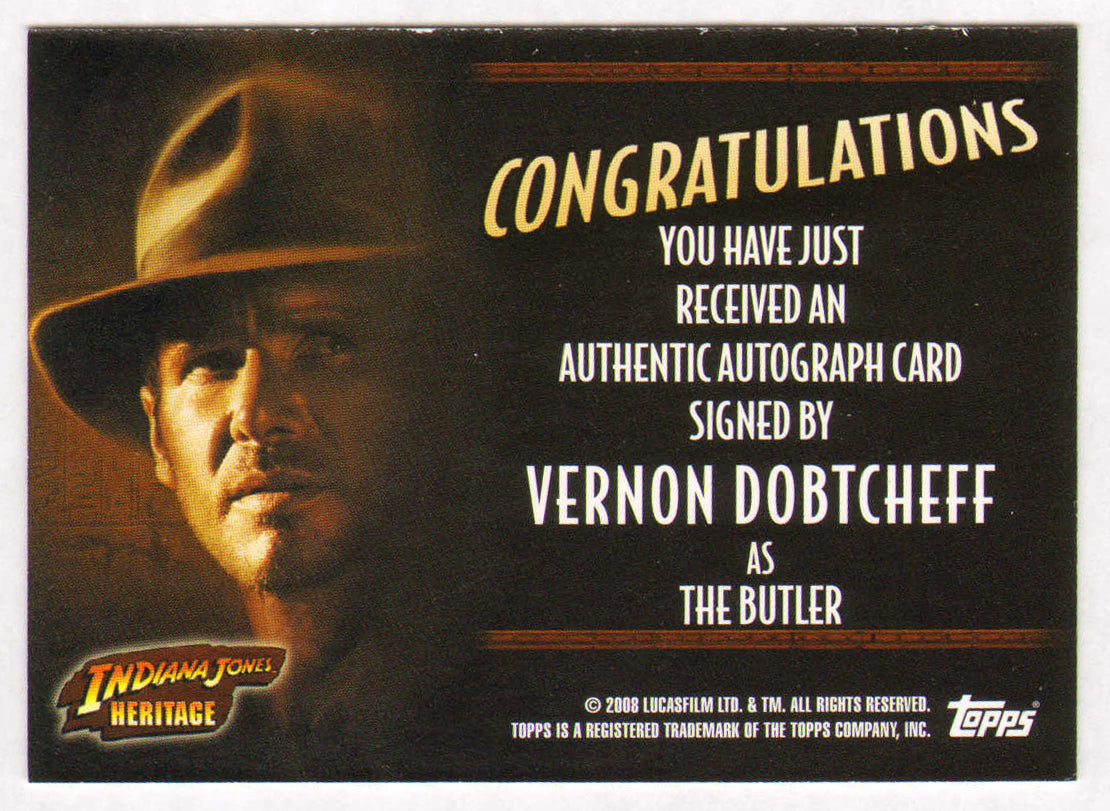 
                  
                    Vernon Dobtcheff as The Butler in Indiana Jones & the Raiders of the Lost Ark Signed Indiana Jones Heritage Topps Trading Card
                  
                