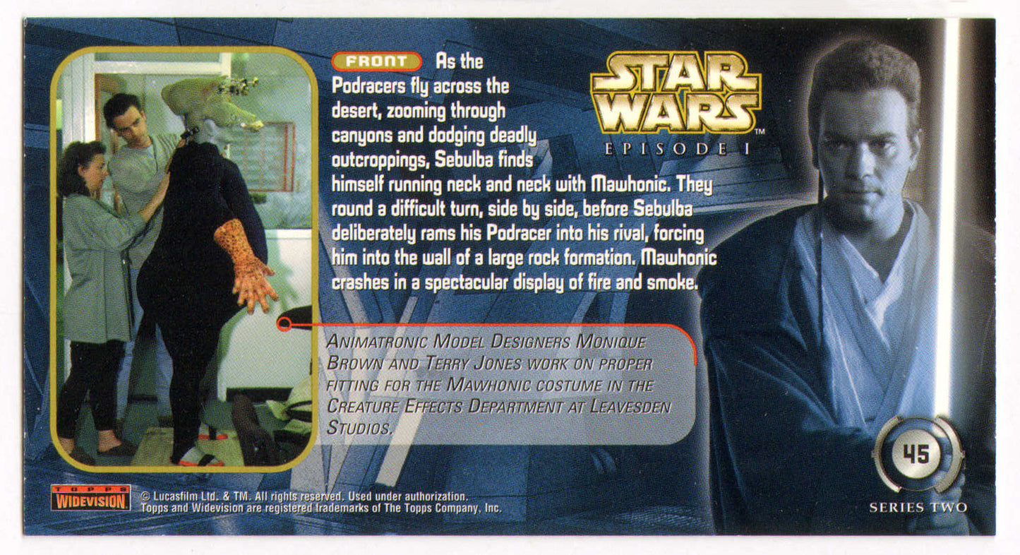 
                  
                    Danny Wagner ILM Visual Artist for Star Wars Episode I: The Phantom Menace Signed Topps Widevision 'Through a Rocky Canyon' Trading Card #45 with Character Name
                  
                