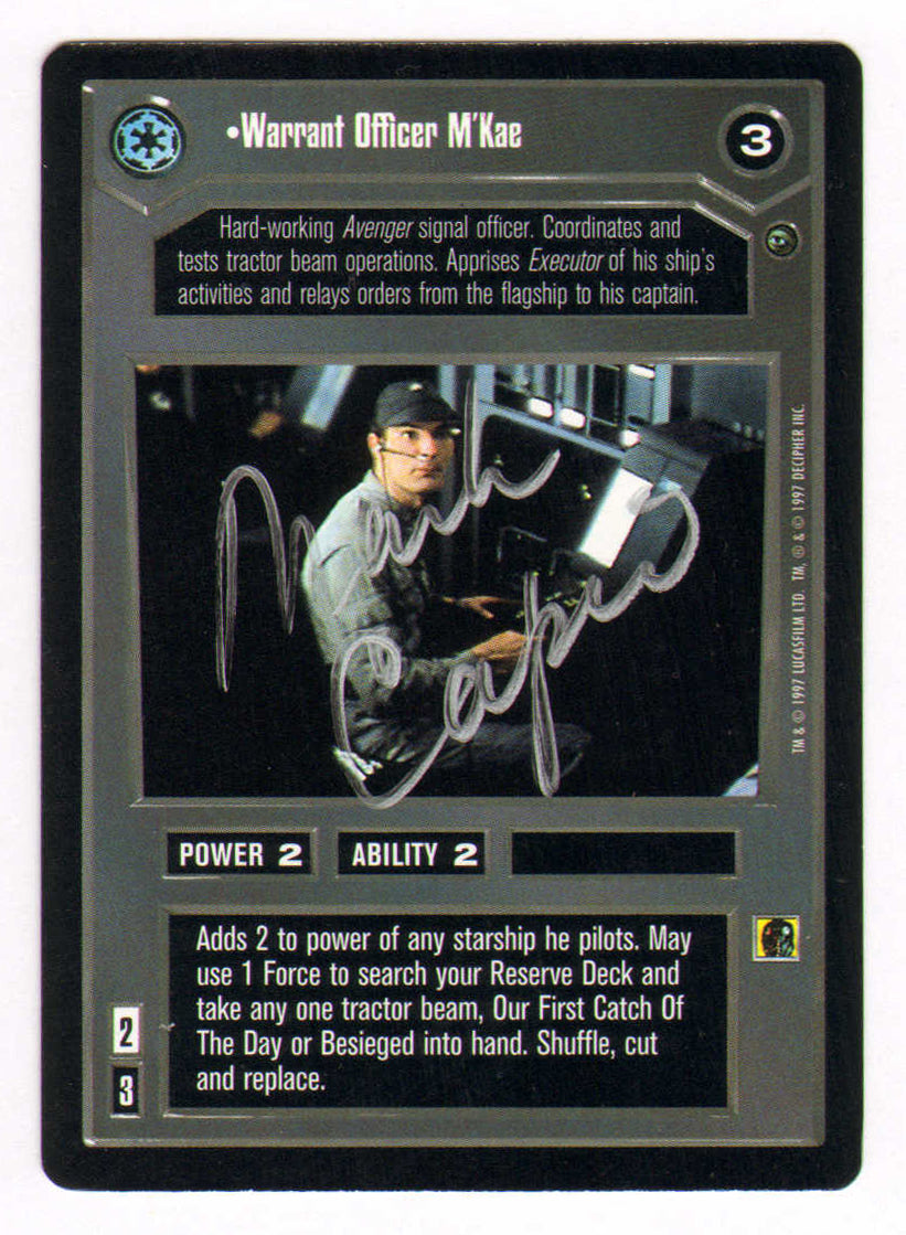 
                  
                    Mark Capri as Warrant Officer M'Kae in Star Wars: The Empire Strikes Back Signed Star Wars Customizable Card Game #3 Trading Card
                  
                