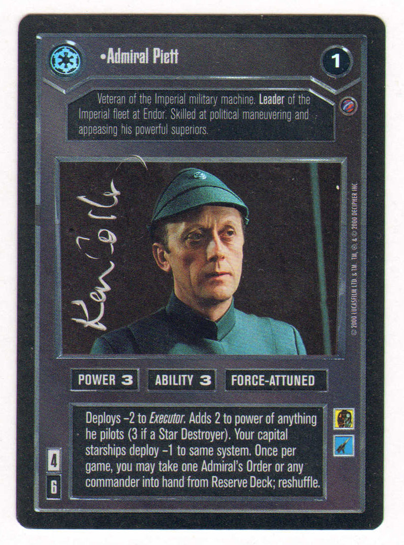 
                  
                    Kenneth Colley as Admiral Piett in Star Wars: The Empire Strikes Back Signed Star Wars Customizable Card Game #1 Trading Card
                  
                